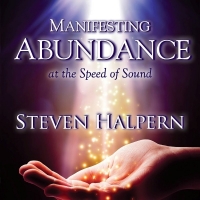Steven Halpern - Manifesting Abundance at the Speed of Sound (2016) MP3