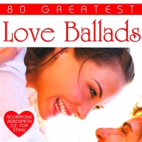  - 80 Greatest Love Ballads (2017) MP3