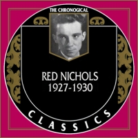 Red Nichols - The Chronological Classics: 4  [1927-1930] (2002-2004) MP3  BestSound ExKinoRay