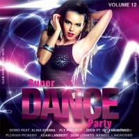  - Super Dance Party vol.12 (2017) MP3