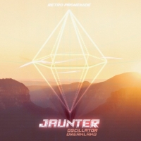 Jaunter - Oscillator Dreamland (2015) MP3