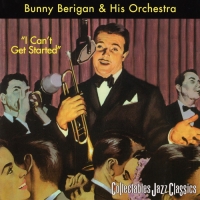 Bunny Berigan and His Orchestra - I Can't Get Started (2001) MP3  BestSound ExKinoRay