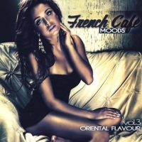 VA - French Cafe Moods Vol 3 (Oriental Flavour) (2014) MP3