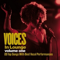 VA - Voices in Lounge Vol. 1 (20 Top Songs with the Best Vocal Performances) (2015) MP3