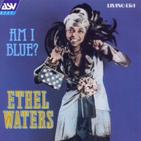 Ethel Waters - Am I Blue? [1925-1939] (1999) MP3  BestSound ExKinoRay
