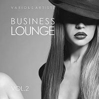 VA - Business Lounge Vol.2 (2017) MP3