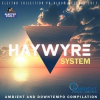 VA - Haywyre System Relax Ambient (2017) MP3