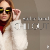 VA - Winter Trend Chillout (2017) MP3