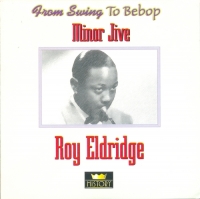 Roy Eldridge - Minor Jive [2CD] () MP3  BestSound ExKinoRay
