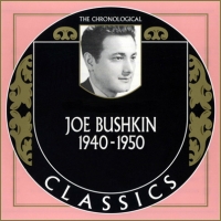 Joe Bushkin - The Chronological Classics, Complete, 2 Albums [1940-1950] (2007-2008) MP3  BestSound ExKinoRay