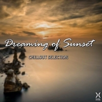 VA - Dreaming Of Sunset: Chillout Selection (2017) MP3