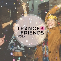 VA - Trance 4 Friends Vol.4 (2017) MP3