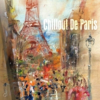 VA - Chillout De Paris (2017) MP3