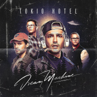 Tokio Hotel - Dream Machine (2017) MP3