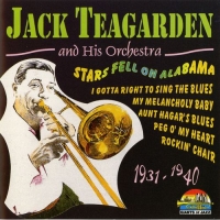 Jack Teagarden and His Orchestra - Stars Fell On Alabama 1931-1940 (1997) MP3 от BestSound ExKinoRay