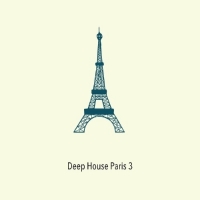 VA - Deep House Paris Vol 3 (2017) MP3