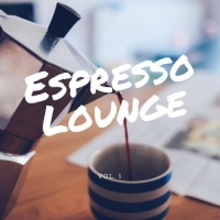 VA - Espresso Lounge Vol.1 (2017) MP3