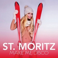 VA - St. Moritz: Make Me Disco (2017) MP3