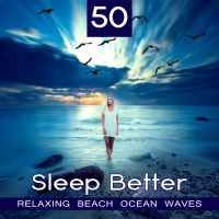 VA - 50 Sleep Better: Relaxing Beach Ocean Waves (2017) MP3