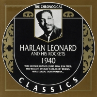 Harlan Leonard And His Rockets - The Chronological Classics: [1940] (1992) MP3  BestSound ExKinoRay