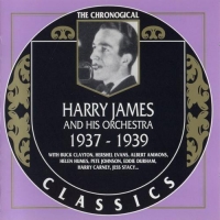 Harry James - The Chronological Classics: [1937-1939] (1996) MP3  BestSound ExKinoRay