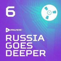 Bobina - Russia Goes Deeper #006 (2017) MP3