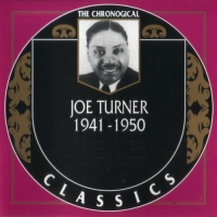 Joe Turner - The Chronological Classics, Complete, 4 Albums [1941-1950] (1997-2001) MP3