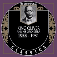 King Oliver - The Chronological Classics, 4 Albums [1923-1931] (1991-1992) MP3