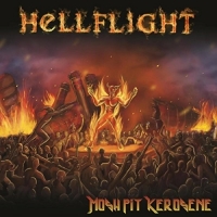 Hellflight - Mosh Pit Kerosene (2017) MP3