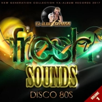VA - Fresh Sounds Remix Disco 80s: Vol.1 (2017) MP3