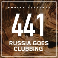 Bobina - 441 Russia Goes Clubbing (2017) MP3