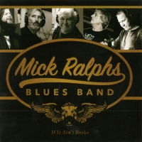 Mick Ralphs Blues Band - If It Ain't Broke (2016) MP3