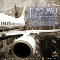 VA - Through The Clouds: April Trance Mix (2017) MP3