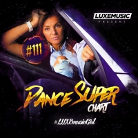 LUXEmusic - Dance Super Chart Vol.111 (2017) MP3