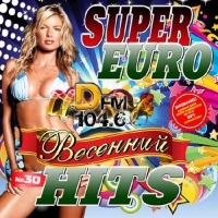  - Super Euro Hits 30 (2017) MP3