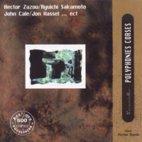 Hector Zazou et al - Les Nouvelles Polyphonies Corses (1991) MP3