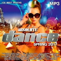 VA - Absolute Dance Spring 2017 (2017) MP3