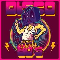 Сборник - Disco 80s Party (2017) MP3