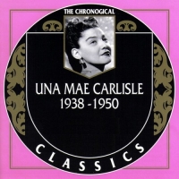 Una Mae Carlisle - The Chronological Classics, Complete, 3 Albums [1938-1950] (2001-2002) MP3