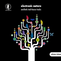 VA - Electronic Nature Vol. 16: Aesthetic Tech-House Tracks (2017) MP3