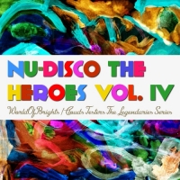 WorldOfBrights - Nu-Disco The Heroes Vol. IV (2017) MP3