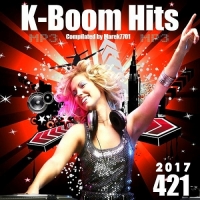 VA - K-Boom Hits Vol. 421 (2017) MP3