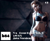 VA - Deep House Vol. 3 (b84 Version) [1CD] (2017) MP3