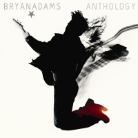 Bryan Adams - Anthology (2005) MP3
