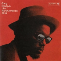 Gary Clark Jr - Live North America 2016 (2017) MP3