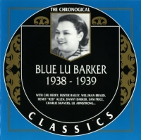 Blue Lu Barker - The Chronological Classics [1938-1939] (1993) MP3