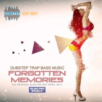  - Forgotten Memories: Dubstep Trap Bass (2017) MP3