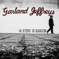 Гарленд Джеффрис - 14 Steps To Harlem (2017) MP3