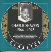 Charlie Shavers - The Chronological Classics [1944-1945] (1997) MP3