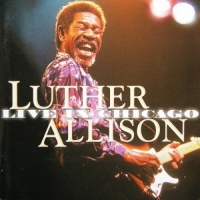 Luther Allison - Live In Chicago (1999) MP3
